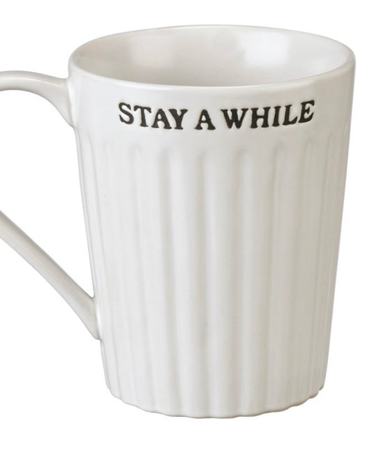 Stay A While Mug